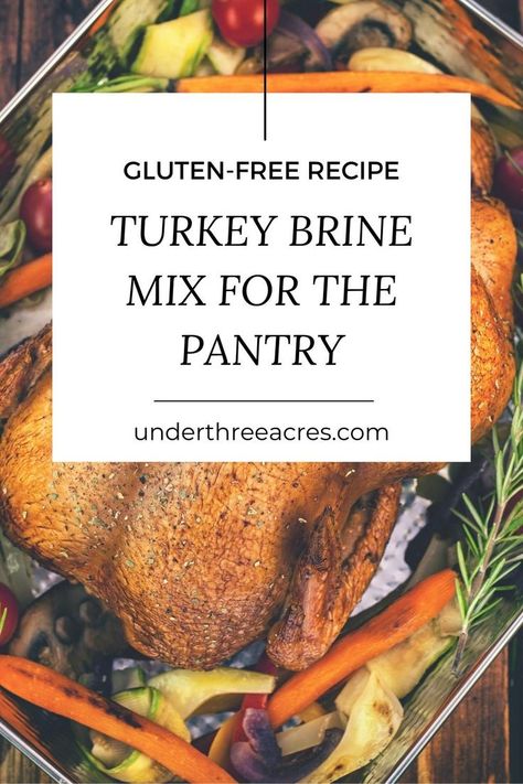 Smoked Turkey Brine, Easy Turkey Brine, Gluten Free Casserole, Gluten Free Turkey, Fall Favorites Recipes, Turkey Brine Recipes, Stock Your Pantry, Turkey Brine, Brine Recipe