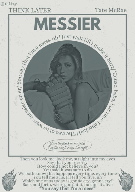 Messier- Tate McRae- think later- poster- music poster Tate Mcrae Polaroid Poster, Tate Mcrae Lyrics Wallpaper, Tate Mcrae Poster, Tate Wallpaper, Pin Board Ideas, T8 Mcrae, Album Posters, Song Lyric Posters, Poster Music