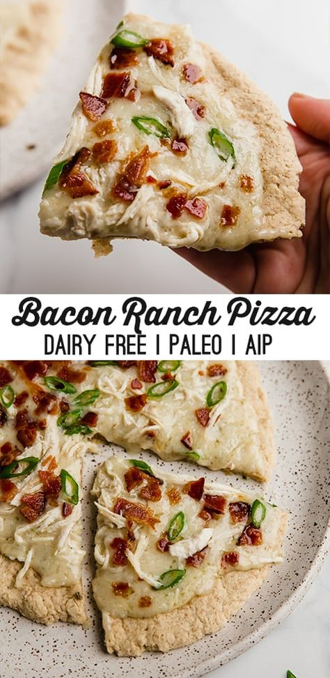 Chicken Bacon Ranch Pizza (AIP, Paleo) - Unbound Wellness Aip Recipes Dinner, Aip Lunch, Bacon Ranch Pizza, Bacon Recipes For Dinner, Ranch Pizza, Chicken Bacon Ranch Pizza, Fodmap Friendly Recipes, Unbound Wellness, Inflammation Recipes