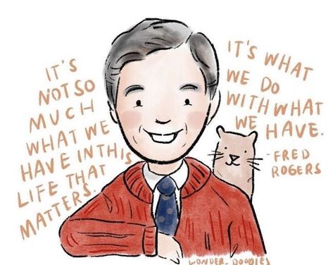 Mr. Rogers, Mr. Rogers Quotes, Mr Rodgers, Spirit Day Ideas, Mr Rogers Quote, Kindergarten Classroom Themes, Missionary Quotes, September Ideas, Best Advice Quotes