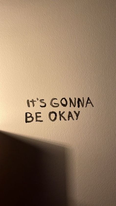 It's Gonna Be Okay, Gonna Be Okay, Its Gonna Be Okay, Meant To Be Quotes, Good Quotes For Instagram, Be Okay, Note To Self Quotes, Quotes And Notes, Self Quotes