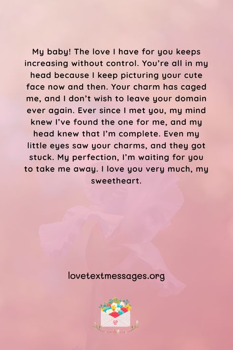 Most heartwarming text messages convey your deepest emotions. Explore touching ways to say "I love you" through sweet love quotes, heartfelt love letters, and romantic texts. From sweet love quotes to beautiful love poems, these messages resonate with love and affection. Spark romance with cute love text messages. Whether you're in the early stages of relationship or celebrating years together, let our messages add a spark to your love story. Keep the flame of love alive with your soulmate. Beautiful Love Poems, Sweet Quotes For Boyfriend, Sweet Love Letters, Quotes Heartfelt, Love Notes For Husband, Flame Of Love, Intimacy Quotes, Love Text Messages