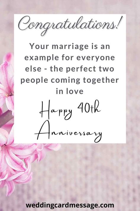 Wish a friend, relative or your partner a happy 40th wedding anniversary with these moving 40th wedding anniversary quotes and wishes | #anniversary #wishes #quotes #40thanniversary Happy 40th Wedding Anniversary Wishes, Happy 40th Anniversary Wishes, 40th Wedding Anniversary Quotes, 40 Years Of Marriage Quotes, 40th Anniversary Quotes, Ruby Anniversary Quotes, 40th Anniversary Quotes Parents, 40th Wedding Anniversary Wishes, Happy 40th Wedding Anniversary