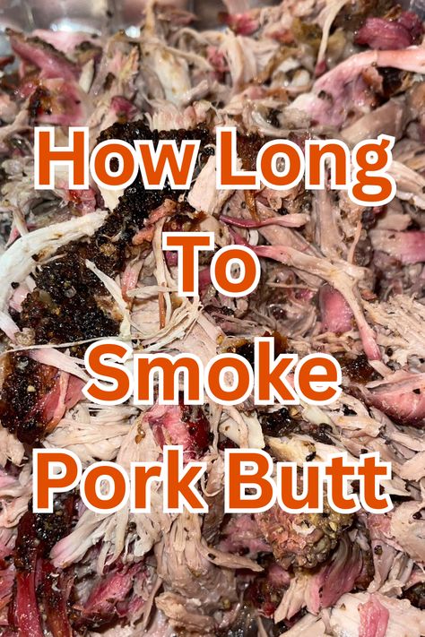 When smoking pork butt at 250 degrees Fahrenheit, it will take 1 hour-1 hour 30 minutes for every pound of meat being smoked to fully cook the pork butt. This temperature helps keep the meat juicy and tender and the outside crispy, so it is the ideal temperature to cook pork butts at. #joshscookhouse #howlongtosmokeporkbutt #smokedporkbuttforpulledpork Traeger Smoked Pork Butts, Smoked Pork But, Smoked Pork Butts On Electric Smoker, Smoked Pork Butts, Pellet Smoker Pulled Pork, Smoked Pork Butts On Pellet Grill, Smoked Boneless Pork Shoulder, Smoked Pork Buttons Recipe, Smoked Boston Button Recipe