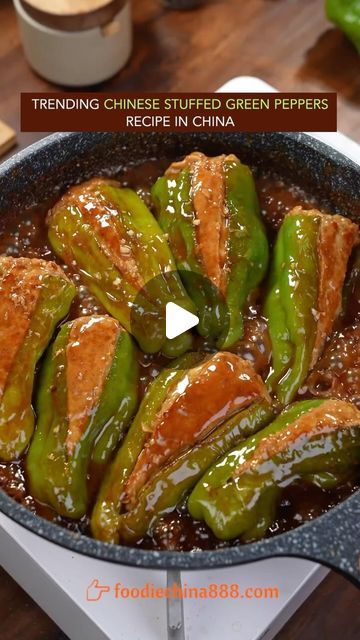 Ideas For Green Peppers, Asian Stuffed Peppers, Chinese Stuffed Peppers, Chinese Recipes Authentic, Stuffed Green Pepper, Easy Asian Dishes, Chinese Dishes Recipes, Green Pepper Recipes, Chinese Diet