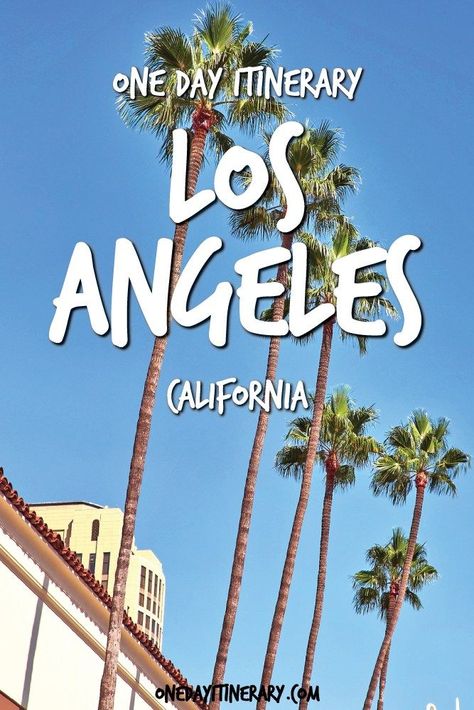 Los Angeles One Day Itinerary - Top things to do in Los Angeles, California La Day Trips, One Day In Los Angeles, One Day In La, California Itinerary, Day In Los Angeles, Los Angeles Itinerary, Los Angeles Travel Guide, Day In La, Cali Trip