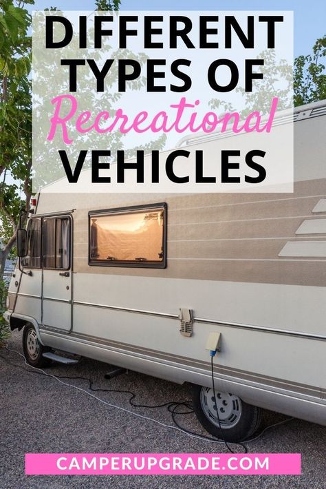 RV Types: What are the different types of recreational vehicles RV? What RV type is suitable for you? These are the types of RV which are the 3 main classes, A, B and C and they are all different in sizes. This article explains each types of RV and will surely help you decide the best RV for you. Rv Types, Sewer System, Buying An Rv, Full Time Travel, Long Trips, Van Conversion, Rv Living, Camping Experience, Short Trip