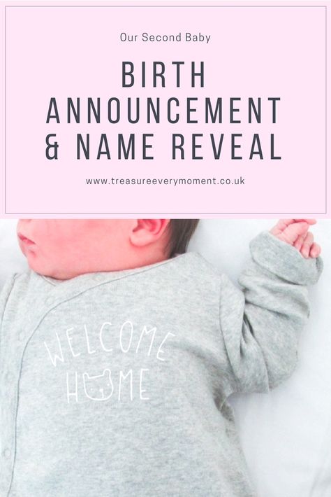 BABY #2: Birth Announcement and Name Reveal | Treasure Every Moment Birth Reveal, Baby Name Reveal, Name Reveal, Baby Birth Announcement, Parents Baby, Baby Arrival, Baby 2, After Baby, Second Baby