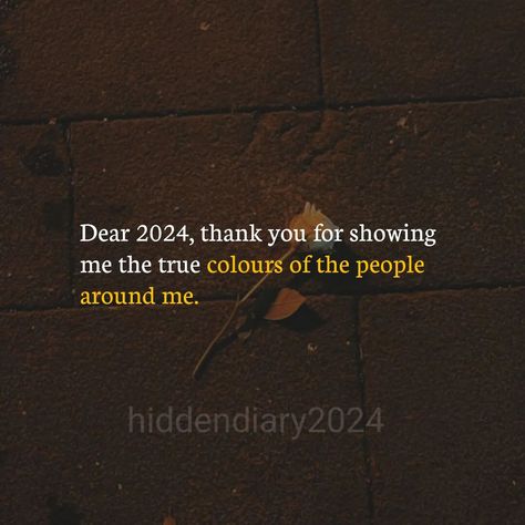 Dear 2024, thank you for showing me the true colours of the people around me. 🔹 🔹 Like🔹comment 🔹save🔹nd also share please🙏 🔹 🔹 Follow @hiddendiary2024 for more❤ 🔹 Keep following for more amazing reels 😊 🔹 Keep supporting keep loving❤️🥰 🔹 Your small support matters a lot 😊 🔹 .......... Thank you❤.................. . . . . . . . . #trendingreels #trending #explore #explorepage #fyp #viralreels #viral #hiddendiary2024 #diary #quotes #quotestagram #englishquotes #truelines #feel #reelitf... Dear 2024 Thank You, Dear 2024 Quotes, Thank You 2024 Quotes, Dear Diary Quotes Feelings, Keep Loving, Dear Diary Quotes, Travel Photography Nature, Couples Quotes Love, Diary Quotes