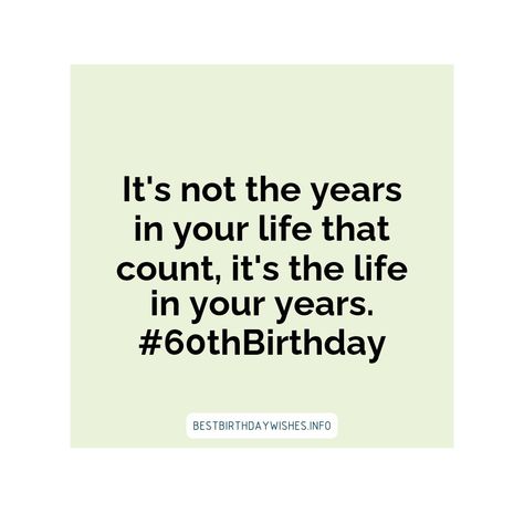 Sixty is a major milestone and what better way to express your love and appreciation than with a meaningful quote? From the wise to the funny, these t... | # #BirthdayWishes Check more at https://www.ehindijokes.com/timeless-quotes-60th-birthday/ Husband 60th Birthday Quotes, 60th Birthday Quotes, Timeless Quotes, Happy 60th Birthday, Birthday Wish, The Funny, 60th Birthday, Birthday Quotes, Homemade Cards