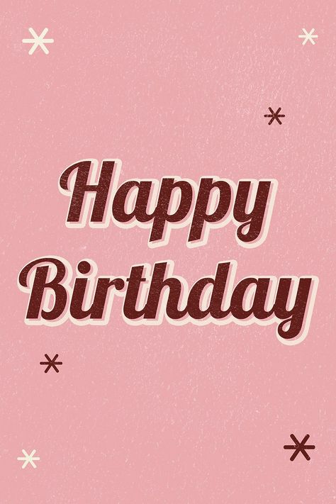 Happy birthday retro word typography on pink background | free image by rawpixel.com / nook Tulisan Happy Birthday Art, Happy Birthday Retro, Red Happy Birthday, Lettering Happy Birthday, Birthday Backgrounds, Word Typography, Happy Birthday Pink, Birthday Wishes Songs, Happy Birthday Words