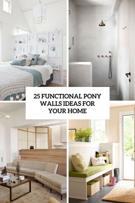 25 Functional Pony Walls Ideas For Your Home Pony Wall Ideas Room Dividers, Pony Wall Ideas, Half Wall Decor, Pony Walls, Half Wall Room Divider, Walls Ideas, Wall Design Ideas, Bamboo Room Divider, Pony Wall