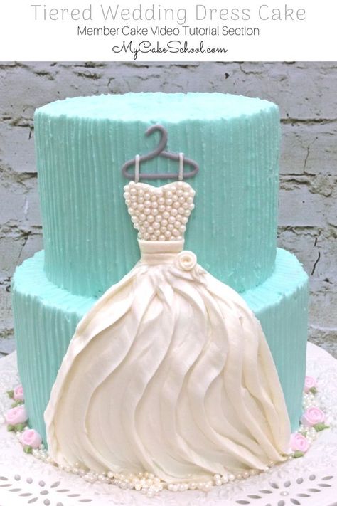 Tiered Buttercream Wedding Dress Cake Video Tutorial by MyCakeSchool.com! Perfect for Bridal Showers! (From MyCakeSchool.com's Member Cake Video Tutorial Section) Fondant Dress Cake, Cakes For Wedding Showers, Silhouette Cakes, Cupcake Station, Dress Cakes, Tiered Wedding Dress, Wedding Shower Cakes, Bachelorette Cake, Cake Video