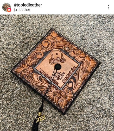 Leather Tooled Graduation Cap, Leather Graduation Cap, Leathercraft Ideas, Graduation Sash, Grad Cap Designs, Grad Ideas, Grad Caps, Cap Decoration, Graduation Cap Designs