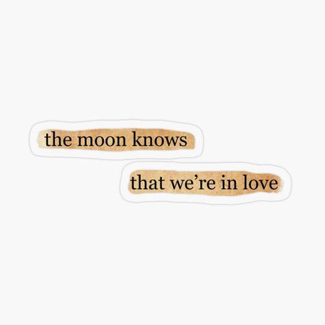 young & beautiful | check out the shop xx Quotes Stickers, Moon Quotes, Vintage Quotes, Quote Stickers, Young And Beautiful, The Moon, Tech Company Logos, Moon, Quotes