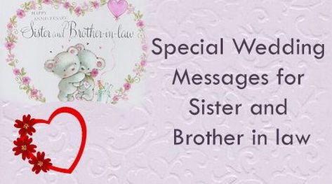 Special Wedding Messages for Sister and Brother in law Bridesmaid Speech Examples, Messages For Sister, Wedding Quotes To A Friend, Marriage Wishes, Sister Wedding Speeches, Wedding Text, Wedding Card Quotes, Married Quotes, Wedding Day Quotes