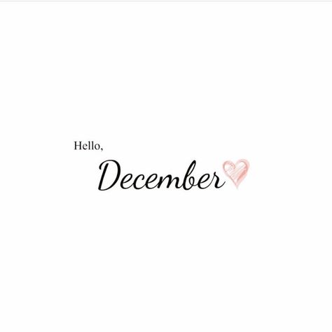 ριntєrєѕt: @αlrєadуtαkєnxσ♡ Welcome December Hello, Hello December Aesthetic, December Instagram Story, December Aesthetic Quotes, Hello December Wallpaper, Welcome December Quotes, December Welcome, Hallo November, Hello December Quotes