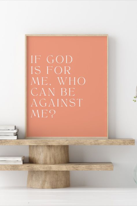 the Bible verse "if God is for me who can be against me" print written in white modern typography on a pink background. Cute Christian Bedroom Ideas, Bible Verse For Women, Christian Room, Biblical Reminders, Christian Room Decor, Aesthetic Bible Verse, Romans 8 31, Pretty Wall Art, Pink Christian