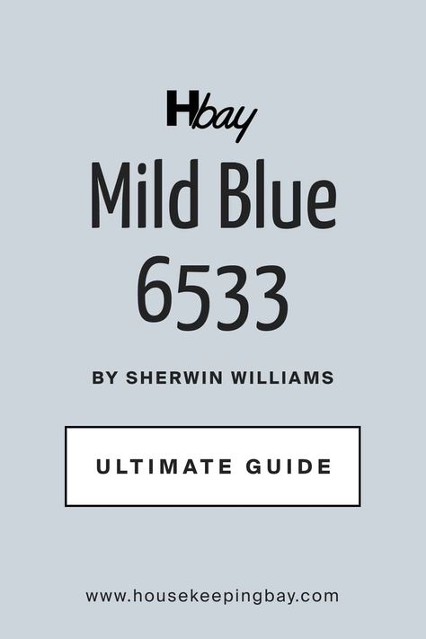 Mild Blue SW-6533 by Sherwin-Williams. The Ultimate Guide Sherwin Williams Mild Blue, Sherwin Williams Color Schemes, Greek Villas, Sherwin Williams Colors, Blue Kitchens, Trim Color, Coordinating Colors, Blue Design, Sherwin Williams