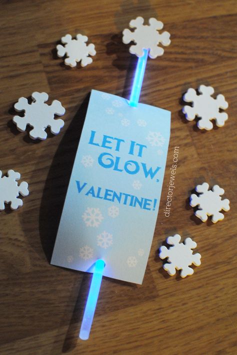 Director Jewels: "Let It Glow" Frozen Valentines + Free Printable Frozen Valentines, Glow Stick Valentine, Free Valentine Cards, Classroom Valentine Cards, Glow Stick Party, Kids Valentines, Glow Stick, Friends Valentines, Homemade Valentines