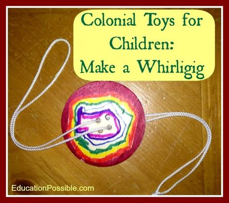 Colonial Toys for Children- what a great way to teach your children about the days of our country's past. Colonial Day Activities, Colonial America Activities, Colonial America Projects, Colonial Activities, Colonial Games, Pioneer Games, Colonial Crafts, The 13 Colonies, Colonial Life