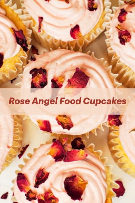 Light and airy angel food cupcakes delicately flavored with rose water and topped with a rose and citrus whipped cream. Angel Food Cupcakes, Edible Rose Petals, Rosé Angel, Food Cupcakes, Cupcake Pans, Whipped Cream Frosting, Citrus Juice, Cream Of Tartar, Angel Food