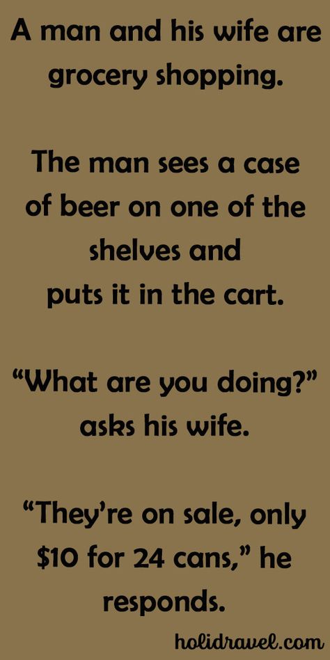 A Man And His Wife Are Grocery Shopping. – Funny Shopping Memes, Puzzle Quotes, Funny Husband Wife Meme, Husband Wife Memes Humor, Beer Case, Joke Stories, House Cleaning Memes Hilarious, Cleaning Memes Humor Houses, Dark Jokes