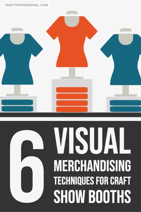 6 visual merchandising techniques for craft show booths. Craft Booths, Selling Crafts Online, Craft Show Booths, Selling Ideas, Selling Crafts, Indoor Crafts, Soap Display, Business Printables, Craft Fairs Booth