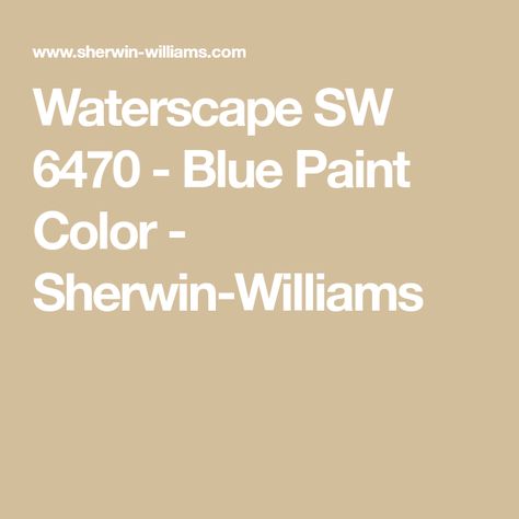 Waterscape SW 6470 - Blue Paint Color - Sherwin-Williams Blue Paint Color, Get Design, Inspiration For Painting, Blue Paint Colors, Sherwin Williams Paint Colors, Exterior Paint Colors, Blue Paint, Sherwin Williams, Exterior Paint