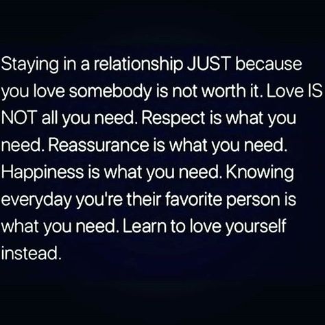 Learn To Love Yourself, Not Worth It, Value Quotes, Talking Quotes, Realest Quotes, Learning To Love Yourself, Baddie Quotes, In A Relationship, Real Talk Quotes