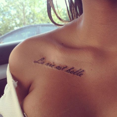 My own tattoo #la vie est belle Belle Ame Tattoo, Cest La Vie Tattoo, My Own Tattoo, Collar Bone Tattoo Quotes, Bow Tattoos, Belle Tattoo, La Tattoo, Tattoo Thigh, Own Tattoo