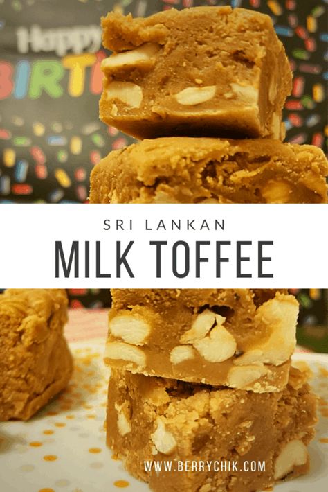 Milk Toffee Recipe, Toffee Fudge, Milk Toffee, Holi Recipes, Honey Roasted Peanuts, Sweet Easy, Toffee Recipe, Strong Arm, Sri Lankan Recipes