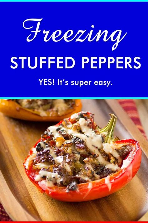 Freeze Stuffed Peppers, Cooking Stuffed Peppers, Vegetarian Stuffed Peppers, Stuffed Peppers Recipe, Freezable Meals, Freezer Cooking, Make Ahead Meals, Peppers Recipes, Frozen Meals