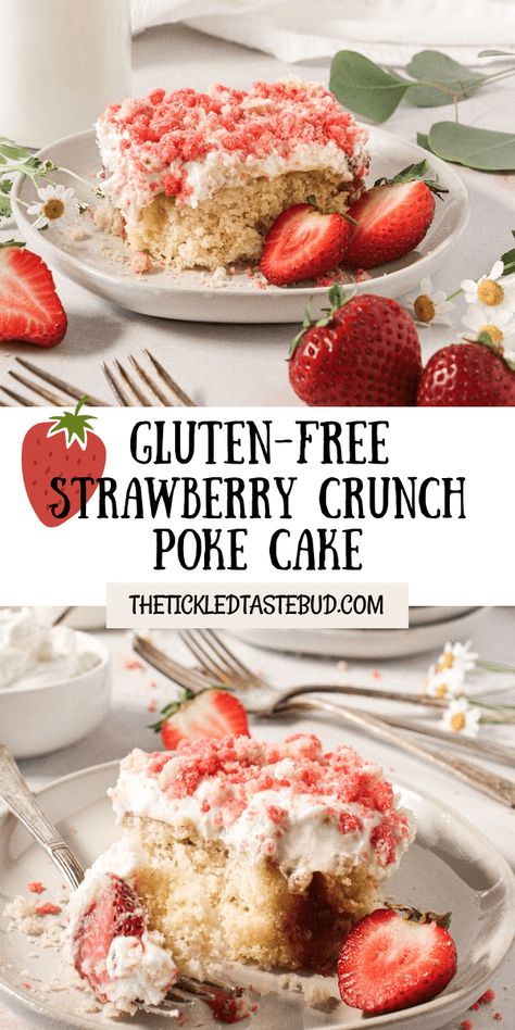 Strawberry Crunch Poke Cake, Strawberry Shortcake Crunch, Gluten Free Strawberry Cake, Gluten Free Fruit Cake, Gluten Free Strawberry Shortcake, Crunch Topping, Strawberry Crunch Cake, Strawberry Gluten Free, Strawberry Poke Cakes