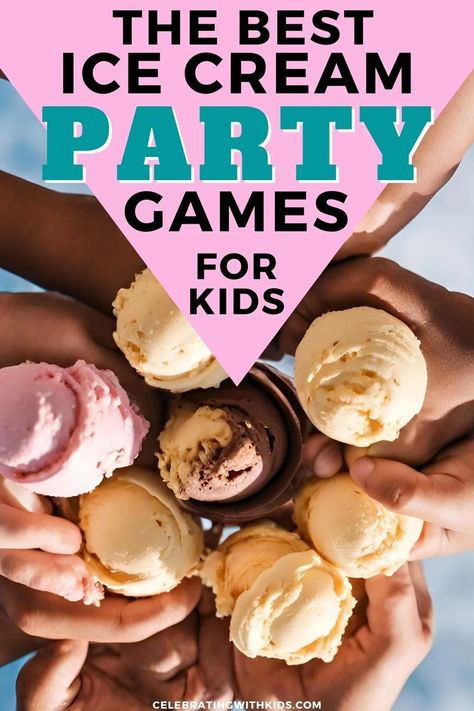 9 Ice Cream Party Games: Fun for All Kids!  - Celebrating with kids Class Ice Cream Party, Ice Cream Games For Kids, Toddler Birthday Games, Ice Cream Party Games, Party Games Ideas, Printable Ice Cream, Ice Cream Games, Willie Wonka, Ice Cream Kids