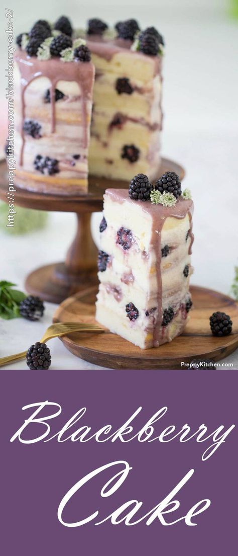 Cake Preppy, Blackberry Cake Recipe, Delicious Lemon Cake, Blackberry Cake, Preppy Kitchen, Delicious Cake Recipes, Piece Of Cake, Easy Cake Recipes, Fancy Cakes