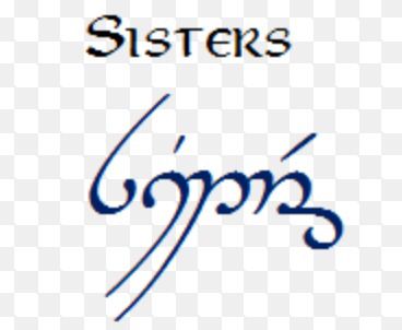 "Sisters" in Tengwar Soul Sister Symbol, Symbol For Sisters Tattoo, Sister In Elvish Tattoo, Sister In Different Languages Tattoo, Soul Sister Tattoos Symbol, Sister Sign Tattoo, Cottage Cowgirl, Elvish Tattoo, Sister Symbols