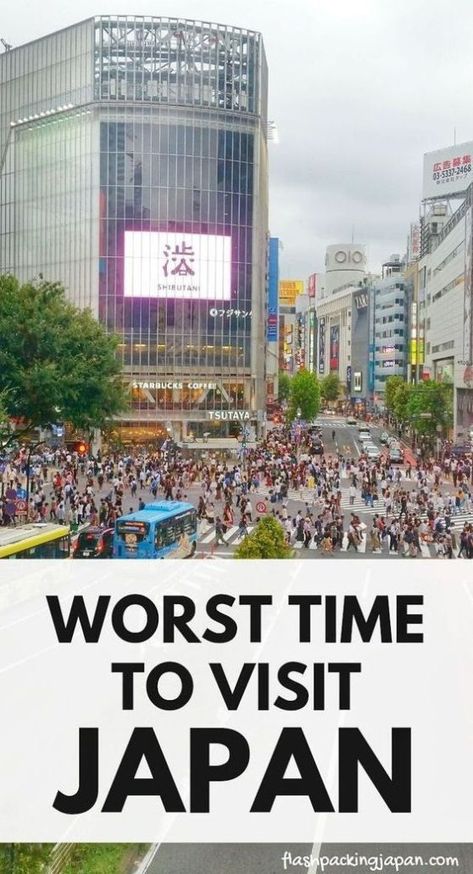 Travel Japan Asia. Worst time to visit Japan - when is the best time to go to Japan in 2019 or 2020? tokyo. Best things to do. Best places to visit. Outdoor travel destinations, backpacking Japan travel tips on a budget, trip planning, where to go on vacation, holiday. Culture travel, beautiful places, asia, for world bucket list, wanderlust inspiration, adventure. #flashpackingjapan Backpacking Japan, World Bucket List, Travel Beautiful Places, Japan Travel Destinations, Tokyo Shibuya, Japan Itinerary, Japan Vacation, Japan Travel Tips, Go To Japan