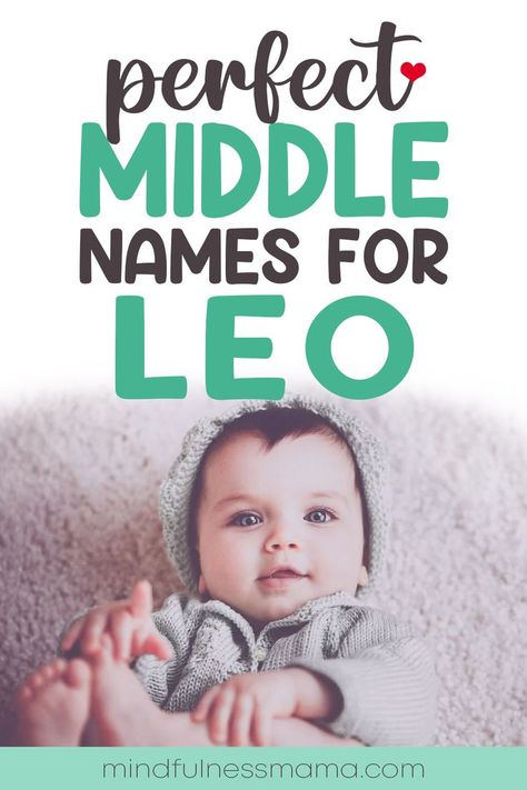 Perfect Middle Names for Leo Sibling Names, Baby Middle Names, Cool Middle Names, Middle Names, Unique Name, Middle Name, Unique Names, First Names, Baby Names