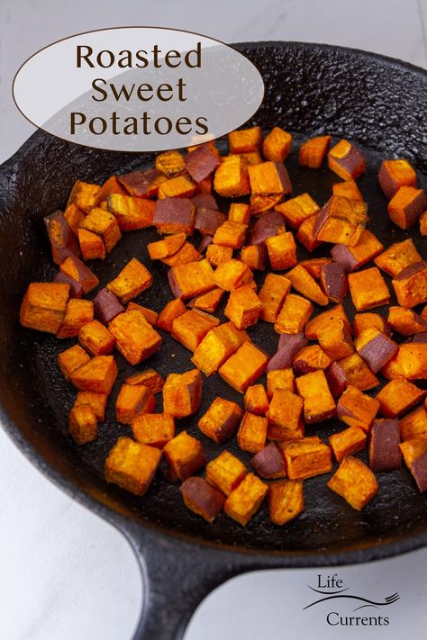 Roasted sweet potatoes in a cast iron skillet with title on upper left. Cast Iron Skillet Recipes Dinner, Sweet Potato Recipes Roasted, Sweet Potato Sides, Sweet Potato Recipes Healthy, Sweet Potato Skillet, Cubed Sweet Potatoes, Healthy Veggie, Roasted Potato Recipes, Iron Skillet Recipes