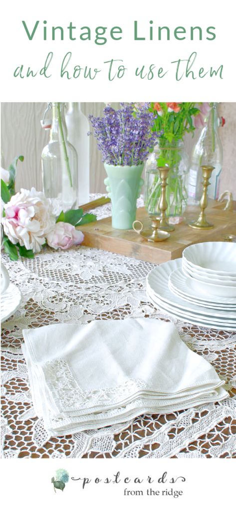 7 charming types of vintage linens you should never pass up - Postcards from the Ridge Vintage Napkins Repurpose, Vintage Cloth Napkins, Diy Tablecloth, Vintage Linen Tablecloths, White Linen Napkins, Vintage Table Linens, Linen Hand Towels, Shabby Chic Mirror, Diy Napkins