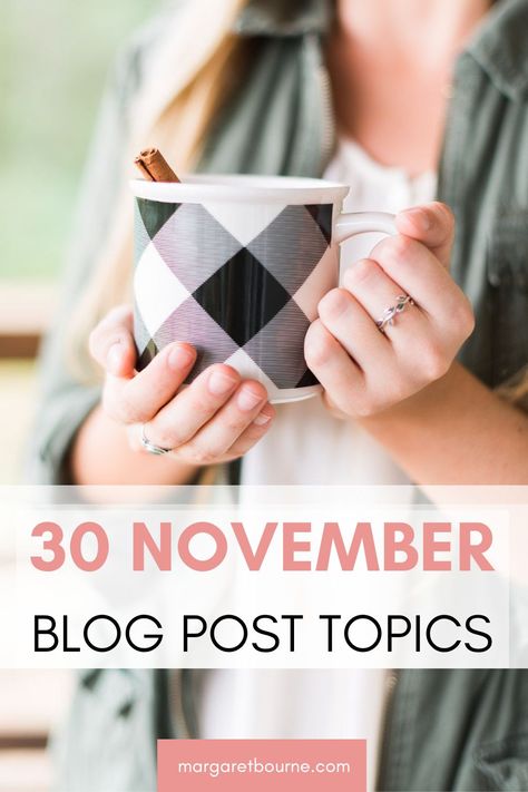 November Blog Post Ideas, November Instagram Post Ideas, Beauty Blog Post Ideas, Travel Blog Post Ideas, Blog Headlines, November Ideas, Blog Post Topics, Blog Writing Tips, Blog Post Ideas