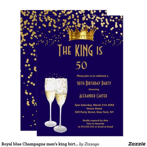 Royal blue Champagne men’s king birthday Party Invitation Mens Birthday Party Invitations, 50 Birthday Party, 50th Birthday Party Ideas For Men, Boy Party Invitations, Blue Party Decorations, Champagne Birthday, S King, 50th Birthday Party Invitations, Blue Champagne