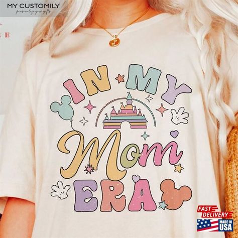 In My Mom Era Shirt Mickey Disney Classic Unisex Check more at https://mycustomily.com/product/in-my-mom-era-shirt-mickey-disney-classic-unisex/ In My Disney Era Shirt, Disney Mom Shirt, In My Mom Era, Disney Eras, Disney 2024, Disney Trip Shirts, Trip Shirts, Disney Mom, Disney T Shirt