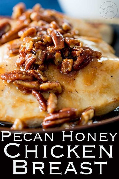 Honey Butter Pecan Chicken Breasts | Sweet, savory and buttery. This will instantly become one of your favorite chicken dishes. Learn how simple this chicken dinner is to create. Perfect for entertaining, date night or just a random Tuesday night. Recipe by Sprinkles and Sprouts | Delicious Food for Easy Entertaining #chickendinner #easychickenrecipe #chickenbreasts #chickenfillets Honey Pecan Chicken, Honey Chicken Breast, Turkey Entrees, Chicken Lickin, Sprouts Recipes, Work Recipes, Pecan Chicken, Chicken Ideas, Chicken Meals