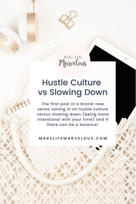 Starting our hustle culture vs slowing down series with an overview of both, as well as if it's possible to have a balance between the two! #hustleculture #slowingdown #intentionalliving #mindful #girlboss Hustle Culture, Finding Motivation, Personal Growth Quotes, Positive Mindset, Slow Down, The Two, Personal Growth, Self Improvement, Blog Posts