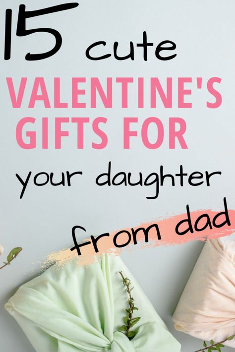 Valentine’s Day For Daughters, Valentines For Dad, Daughter Valentines Gift Ideas, Valentines Gifts For Daughter, Valentines Gift For Daughter, Valentines Gift For Dad, Toddler Valentine Gifts, Valentine Gift For Daughter, Cute Valentine Ideas