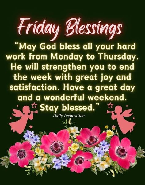 Weekend Blessings, Quotes Friday, Friday Inspirational Quotes, Beautiful Screensavers, Friday Wishes, Love Good Morning Quotes, Monthly Quotes, Good Morning Saturday, Good Morning Friday