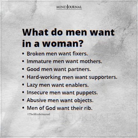 Woman Relationship, Immature Men, Thought Cloud, What Do Men Want, Toxic Men, Working Men, Weak Men, Good Men, Hard Working Man