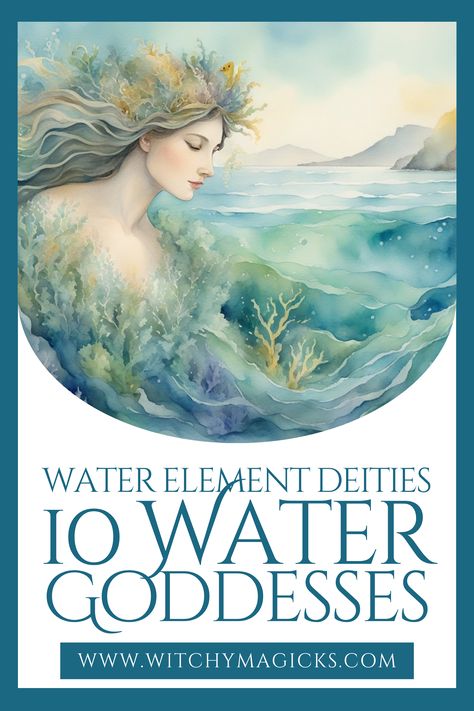 10 water deities and water goddesses Myth Aesthetic, Water Deities, Goddess Water, List Of Deities, Element Of Water, Water Goddess, Power Of Water, Goddess Names, Water Witch